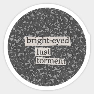 Bright-eyed lust torment collage art Sticker